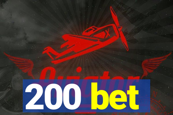 200 bet