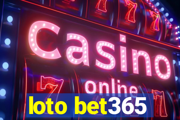 loto bet365