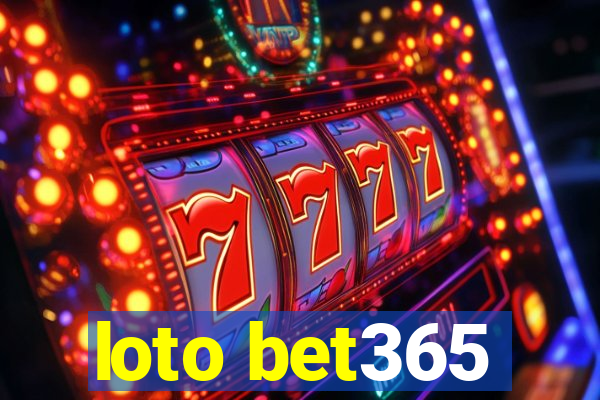 loto bet365