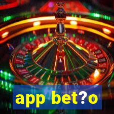 app bet?o