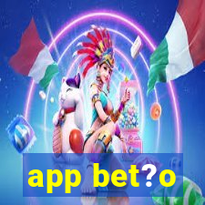 app bet?o