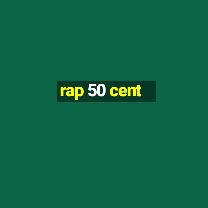 rap 50 cent