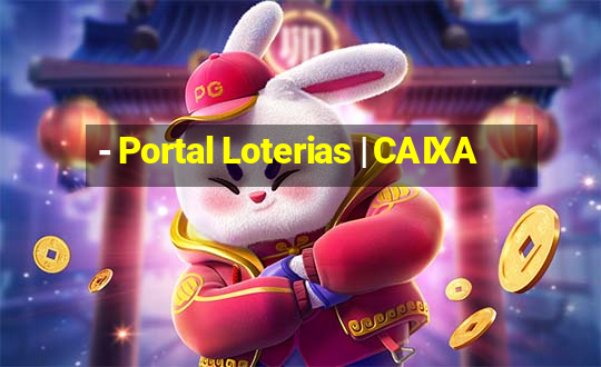 - Portal Loterias | CAIXA