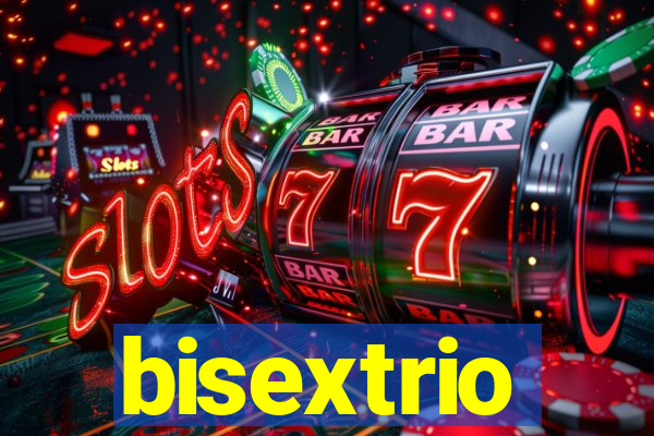 bisextrio