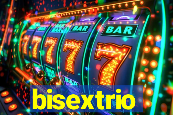 bisextrio