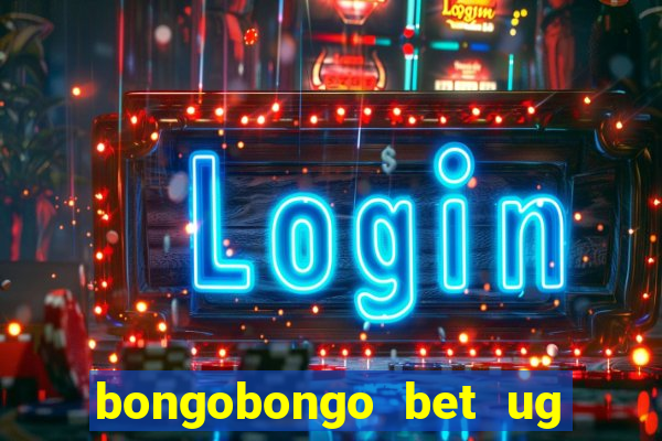 bongobongo bet ug login password