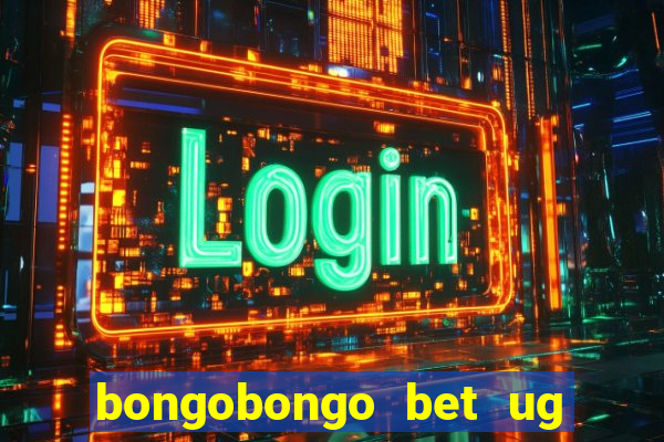 bongobongo bet ug login password