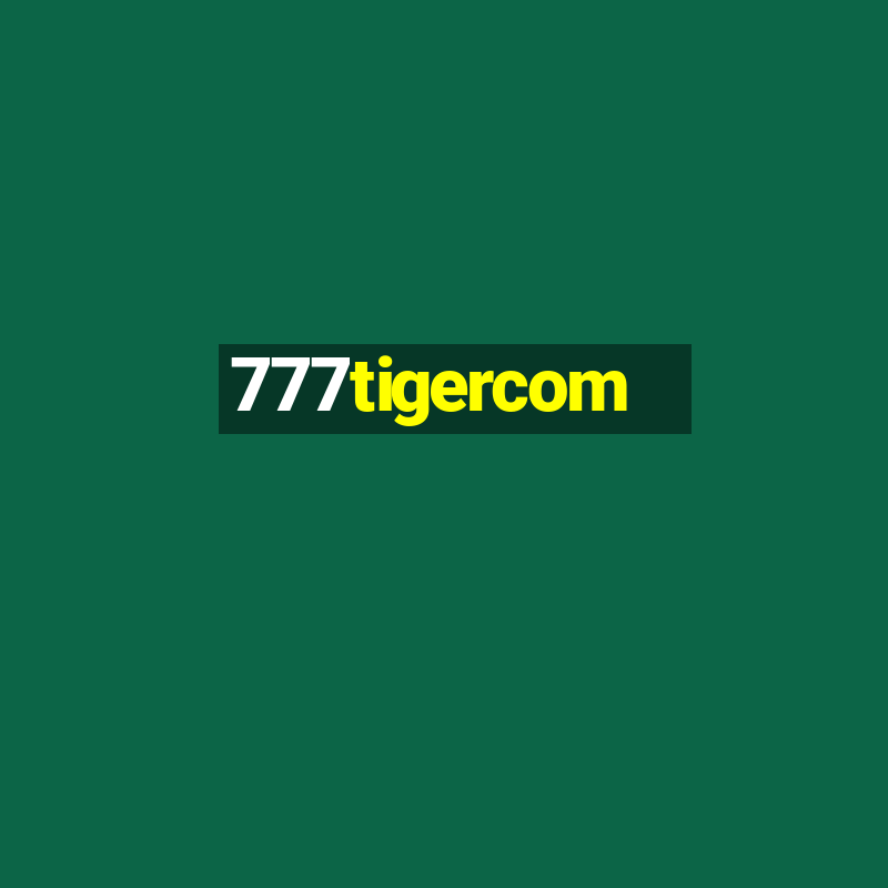 777tigercom