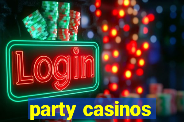 party casinos