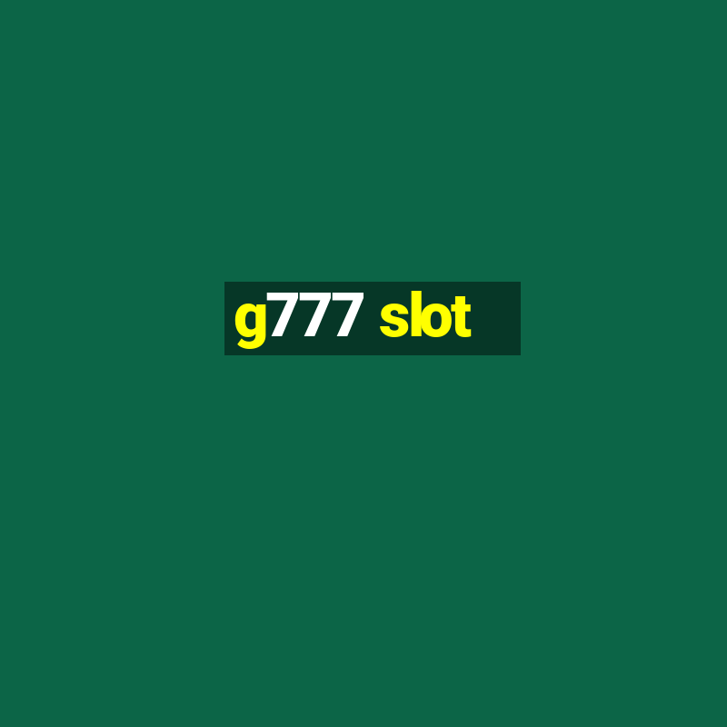 g777 slot