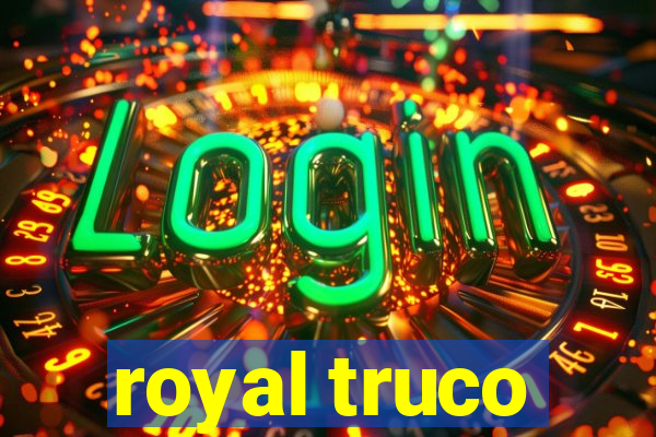 royal truco