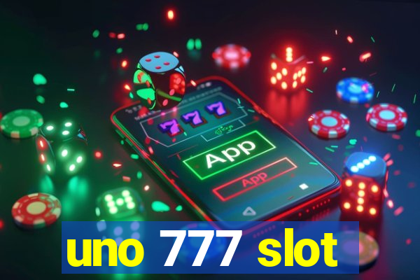 uno 777 slot