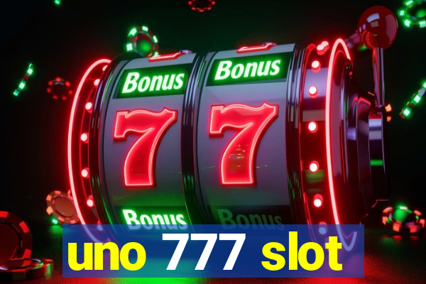 uno 777 slot