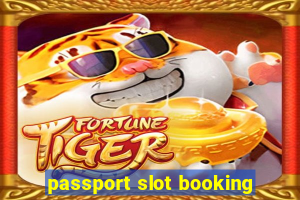 passport slot booking