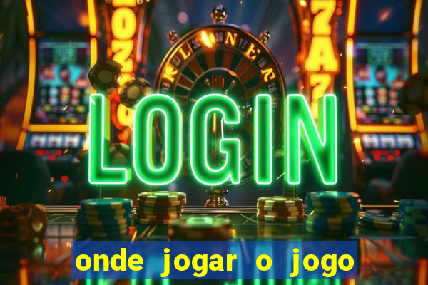 onde jogar o jogo do tigrinho