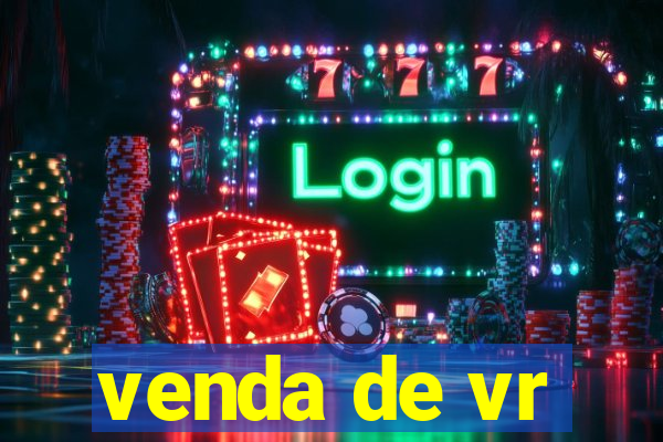 venda de vr