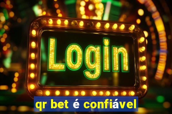 qr bet é confiável