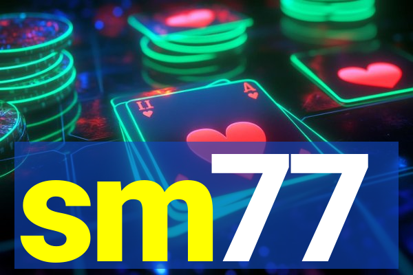 sm77