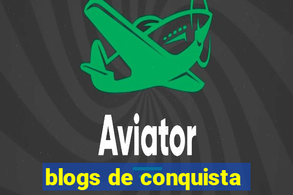 blogs de conquista