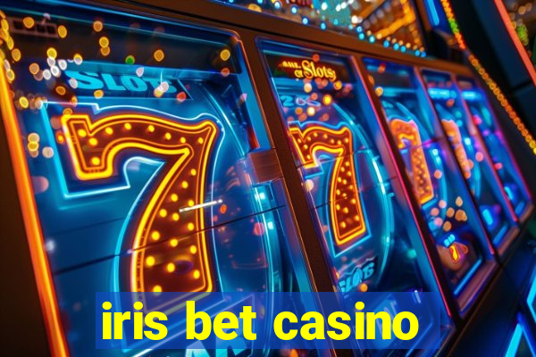 iris bet casino