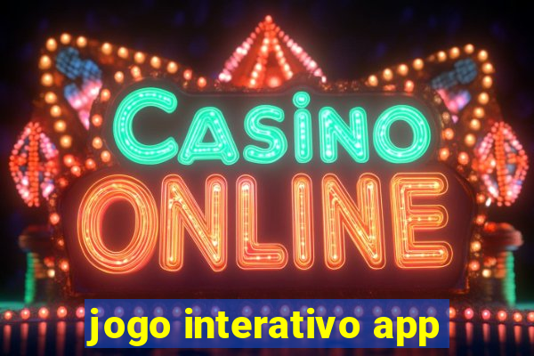 jogo interativo app