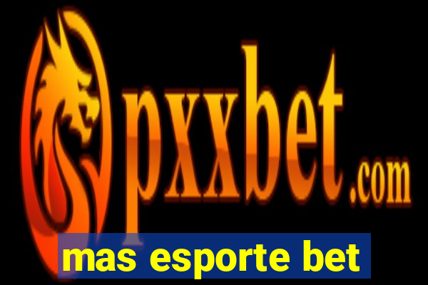 mas esporte bet