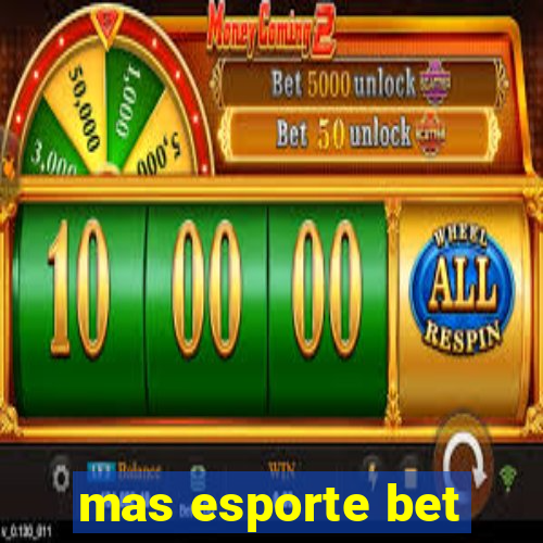 mas esporte bet