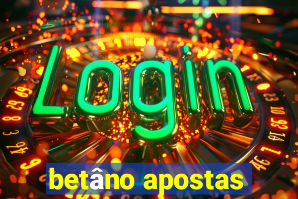 betâno apostas