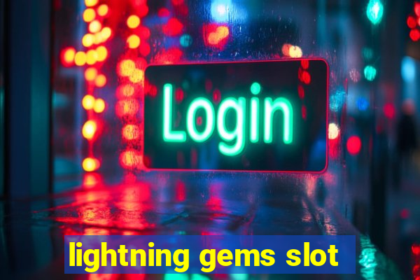 lightning gems slot