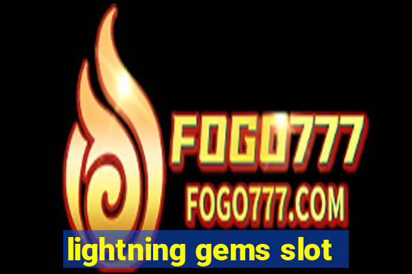 lightning gems slot