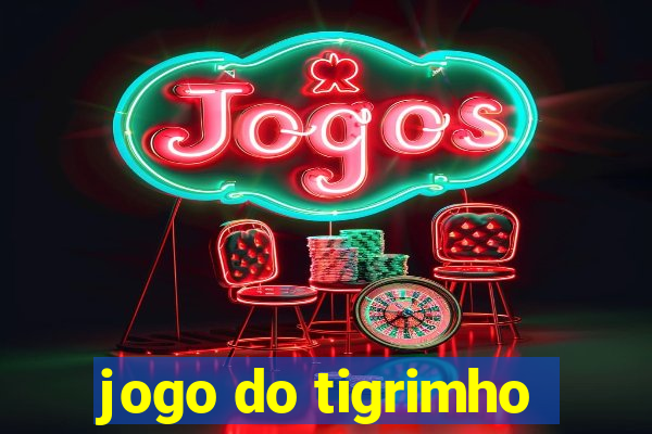 jogo do tigrimho