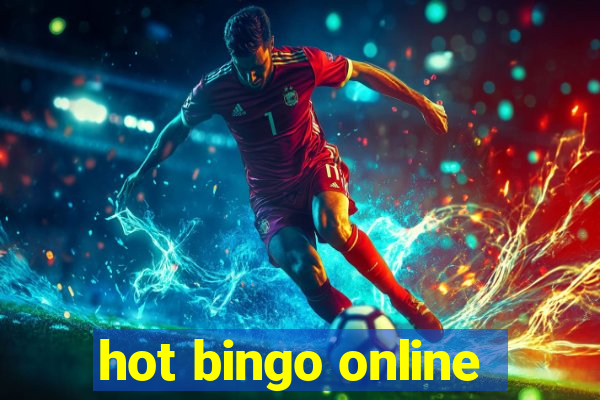 hot bingo online