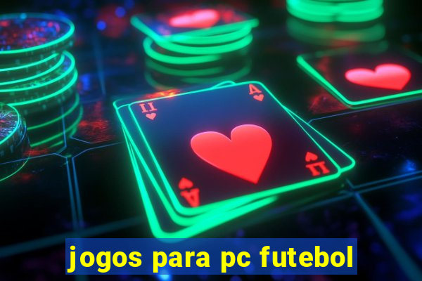 jogos para pc futebol