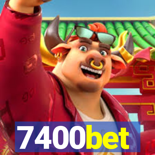 7400bet