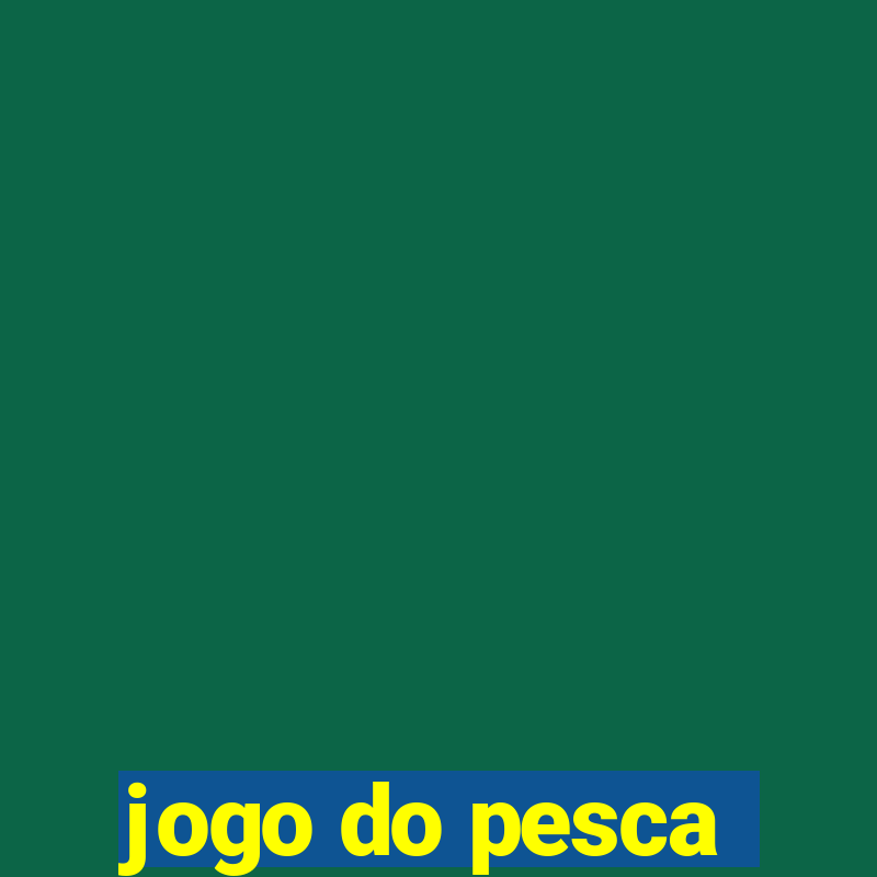 jogo do pesca