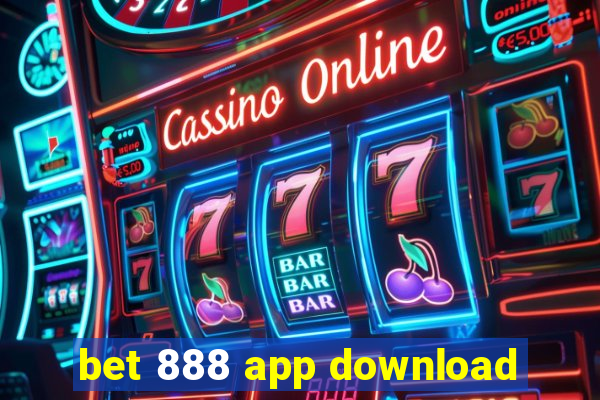 bet 888 app download