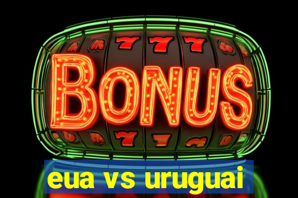 eua vs uruguai