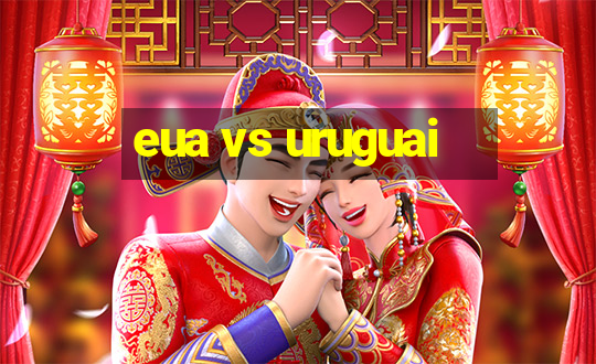 eua vs uruguai