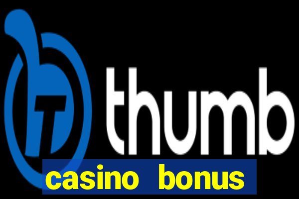 casino bonus without deposit