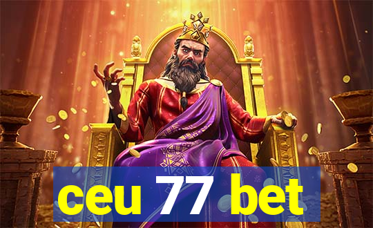 ceu 77 bet