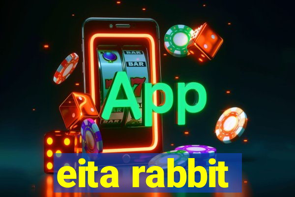 eita rabbit