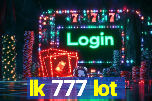 lk 777 lot