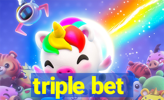 triple bet