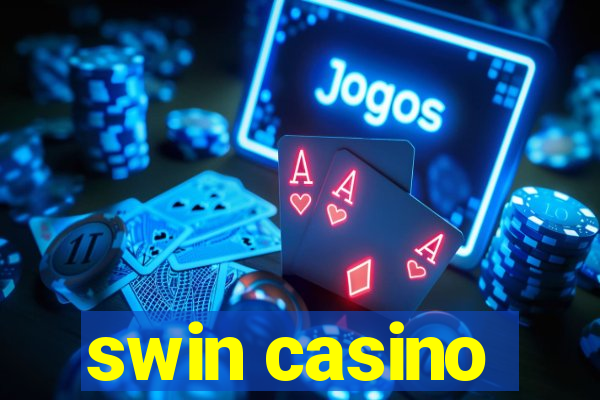 swin casino