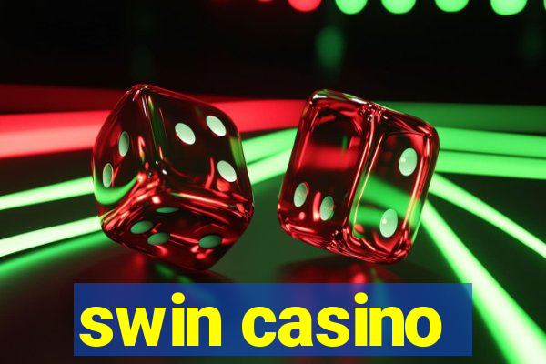 swin casino