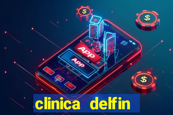 clinica delfin itaigara salvador