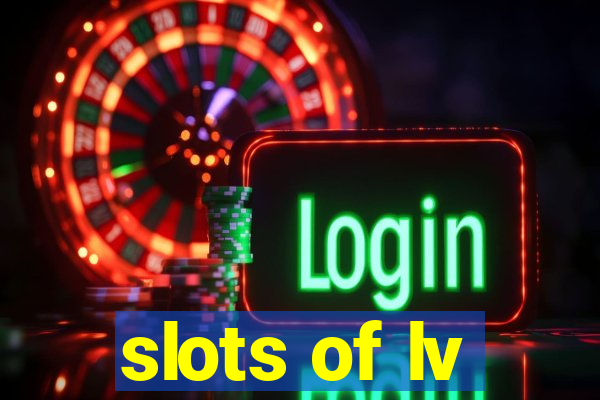 slots of lv