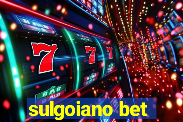 sulgoiano bet