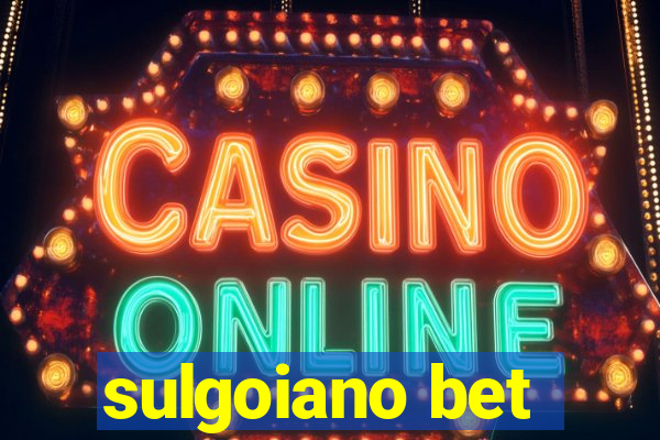 sulgoiano bet