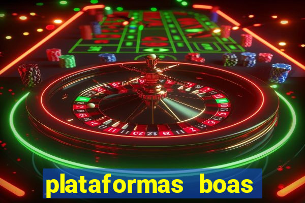 plataformas boas para jogar fortune tiger